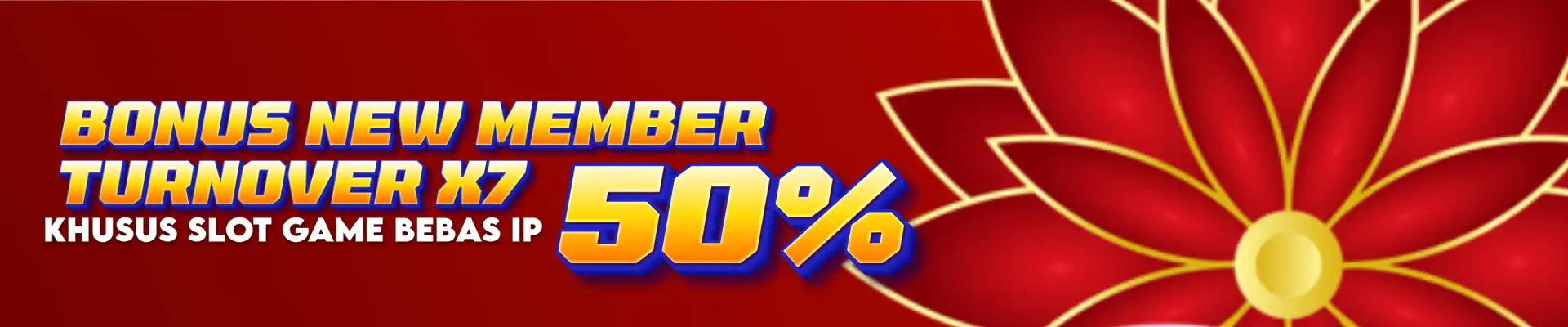 BONUS NEW MEMBER 50% KHUSUS GAME SLOT